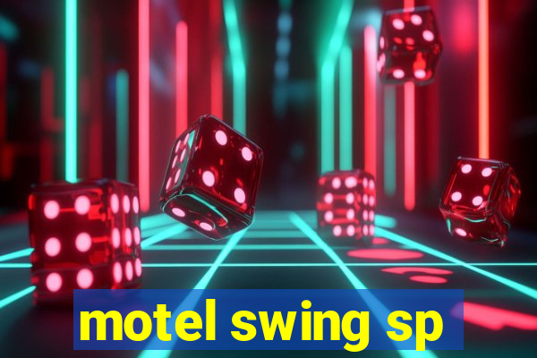 motel swing sp